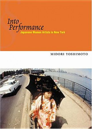 Kniha Into Performance Midori Yoshimoto