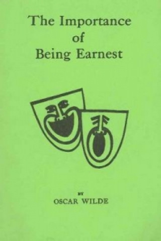 Könyv Importance of Being Earnest Oscar Wilde