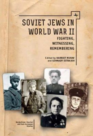 Könyv Soviet Jews in World War II Gennadiy Estraikh