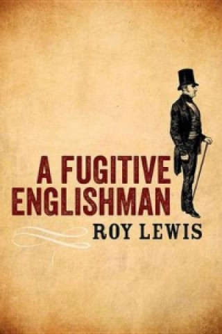 Książka Fugitive Englishman Roy Lewis