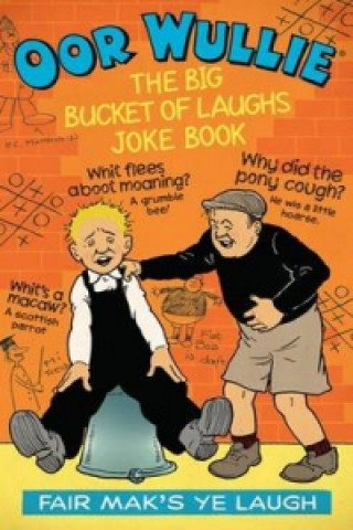 Könyv Oor Wullie's Big Bucket of Laughs Jokebook Oor Wullie