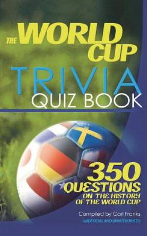 Kniha World Cup Trivia Quiz Book Carl Franks