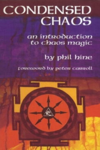Könyv Condensed Chaos Phil Hine