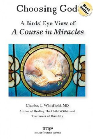 Carte Choosing God Charles L Whitfield