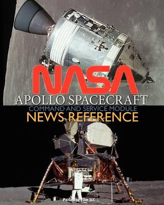 Книга NASA Apollo Spacecraft Command and Service Module News Reference NASA