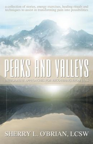 Книга Peaks and Valleys Sherry OBrian