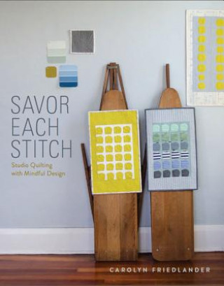 Livre Savor Each Stitch Carolyn Friedlander