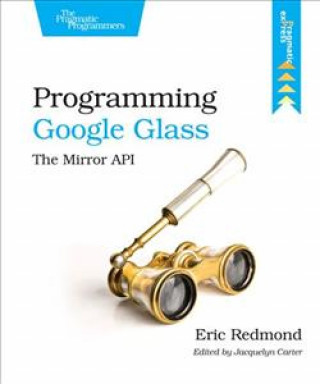 Βιβλίο Programming Google Glass Eric Redmond