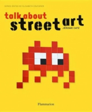 Buch Talk About Street Art Jérome Catz