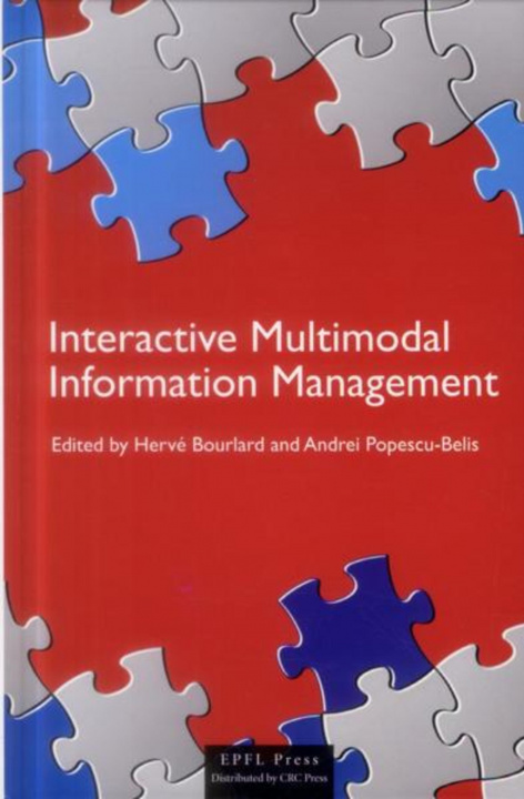 Kniha INTERACTIVE MULTIMODAL INFORMATION MANAG 