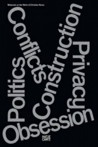 Book Conflicts Politics Construction Privacy Obsession Moritz Küng