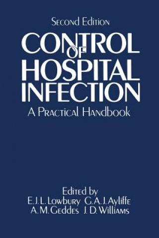 Kniha Control of Hospital Infection Édwárd Jóséph Lístér Lówbúrý