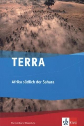 Kniha TERRA Afrika südlich der Sahara, Themenband Oberstufe 