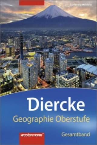 Kniha Diercke Geographie Oberstufe - Ausgabe 2014 für das G9 in Schleswig-Holstein 