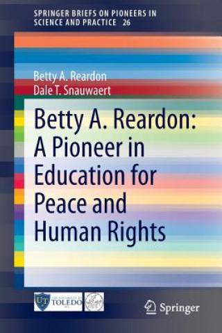 Carte Betty A. Reardon: A Pioneer in Education for Peace and Human Rights Betty A. Reardon
