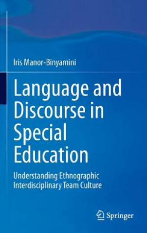 Книга Language and Discourse in Special Education Iris Manor-Binyamini