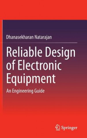 Książka Reliable Design of Electronic Equipment DHANASEKHARAN NATARAJAN