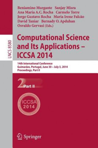 Könyv Computational Science and Its Applications - ICCSA 2014 Beniamino Murgante