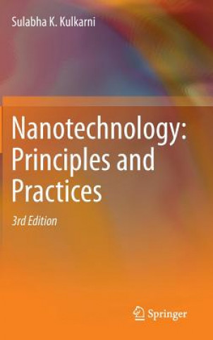 Kniha Nanotechnology: Principles and Practices Sulabha K. Kulkarni