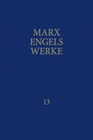 Carte MEW / Marx-Engels-Werke Band 13 Karl Marx