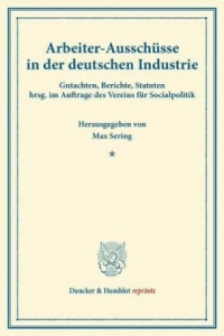 Carte Arbeiter-Ausschüsse in der deutschen Industrie. Max Sering