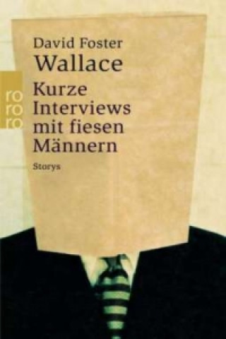 Livre Kurze Interviews mit fiesen Männern David Foster Wallace