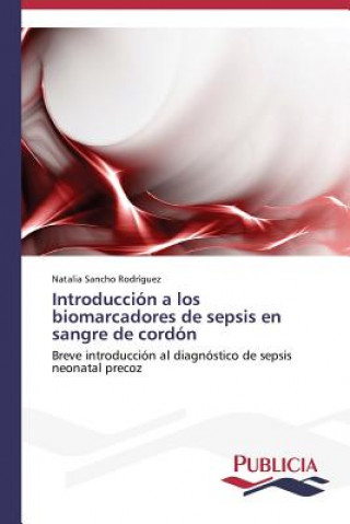 Carte Introduccion a los biomarcadores de sepsis en sangre de cordon Natalia Sancho Rodríguez