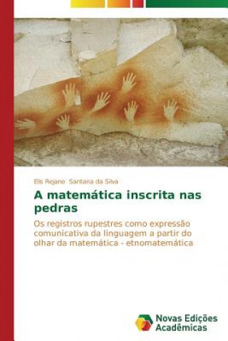 Könyv matematica inscrita nas pedras Elis Rejane Santana da Silva