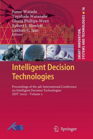 Könyv Intelligent Decision Technologies Junzo Watada
