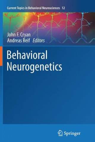 Livre Behavioral Neurogenetics John F. Cryan