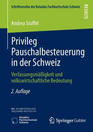 Kniha Privileg Pauschalbesteuerung in Der Schweiz Andrea Stoffel