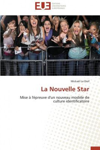 Libro La Nouvelle Star Mickaël Le Dref