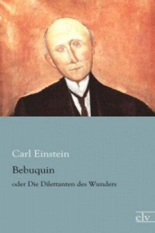 Book Bebuquin Carl Einstein