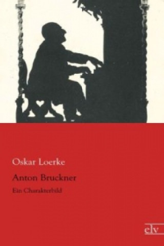 Book Anton Bruckner Oskar Loerke