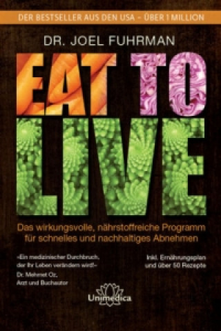 Книга Eat to Live Joel Fuhrman