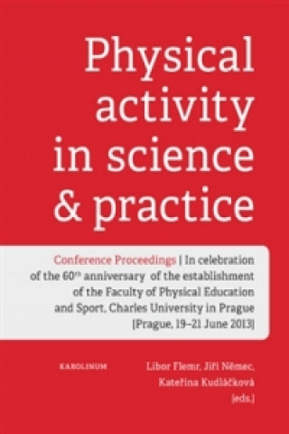 Carte Physical activity in science & practice Libor Flemr