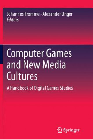 Carte Computer Games and New Media Cultures Johannes Fromme