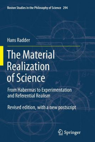 Book Material Realization of Science Hans Radder