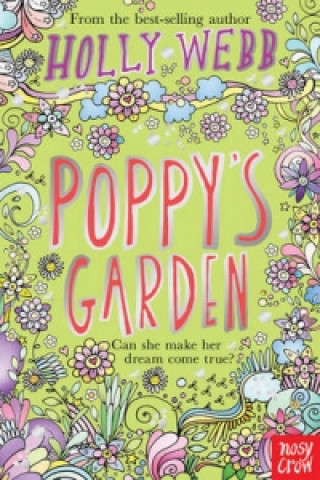 Könyv Earth Friends: Poppy's Garden Holly Webb