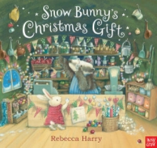 Kniha Snow Bunny´s Christmas Gift Rebecca Harry