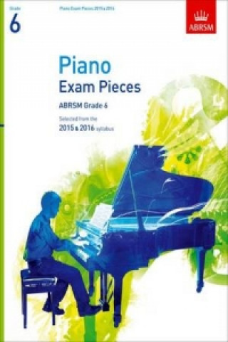Boek Piano Exam Pieces 2015 & 2016, Grade 6 