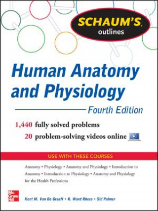 Kniha Schaum's Outline of Human Anatomy and Physiology Kent M Van De Graaff