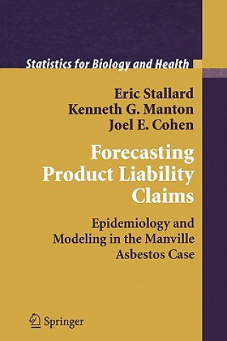 Книга Forecasting Product Liability Claims Eric Stallard