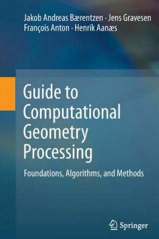 Könyv Guide to Computational Geometry Processing 