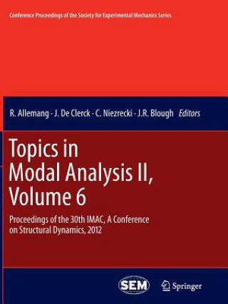 Buch Topics in Modal Analysis II, Volume 6 R. Allemang