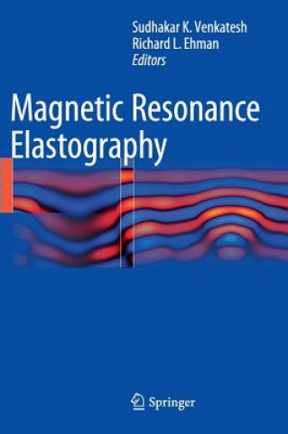 Carte Magnetic Resonance Elastography Sudhakar K. Venkatesh