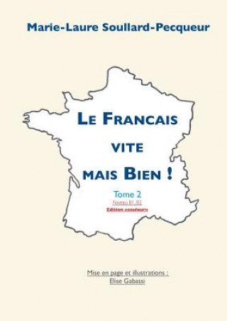 Carte Francais Vite mais Bien tome 2 couleur Marie-Laure Soullard-Pecqueur