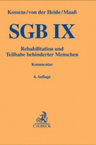 Carte SGB IX, Rehabilitation und Teilhabe behinderter Menschen mit Behindertengleichstellungsgesetz, Kommentar Michael Kossens