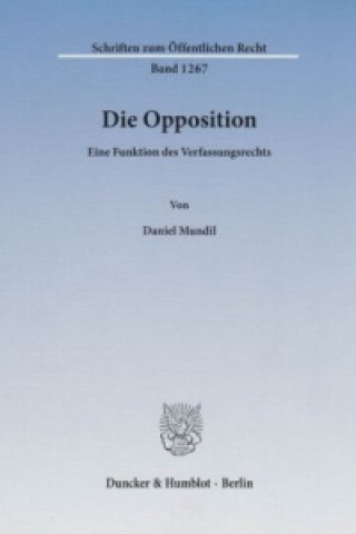 Kniha Die Opposition. Daniel Mundil