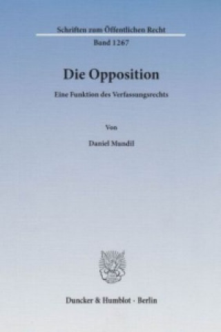 Книга Die Opposition. Daniel Mundil